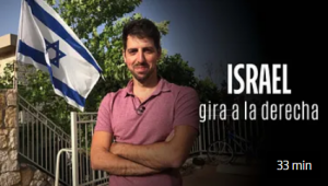 Docu ARTE - Israel gira a la derecha