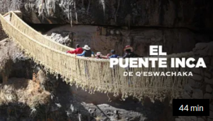 Docu ARTE - Puente Inca